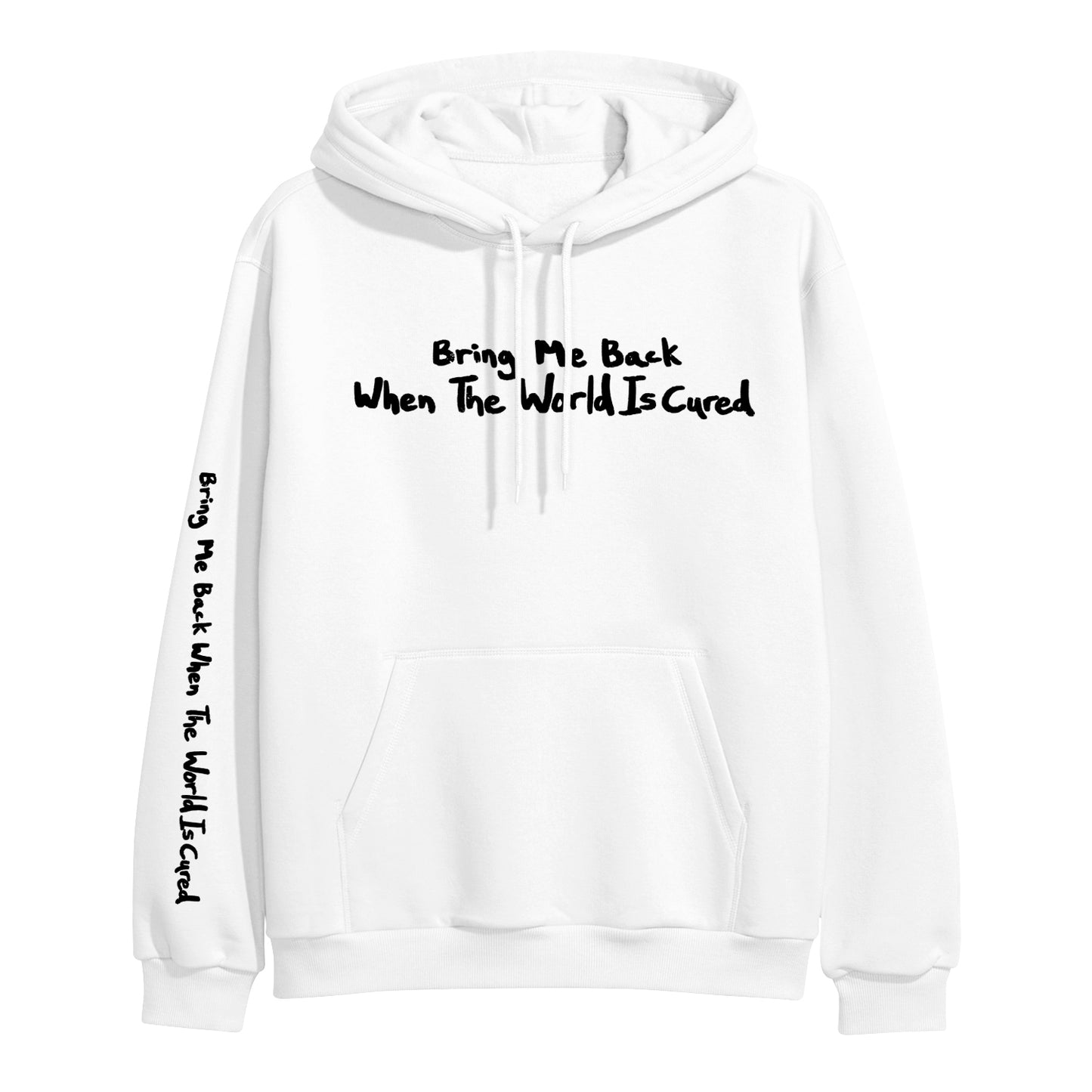 Bring Me Back When The World Is Cured White Hoodie